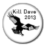 Kill Dave 2013 Participant